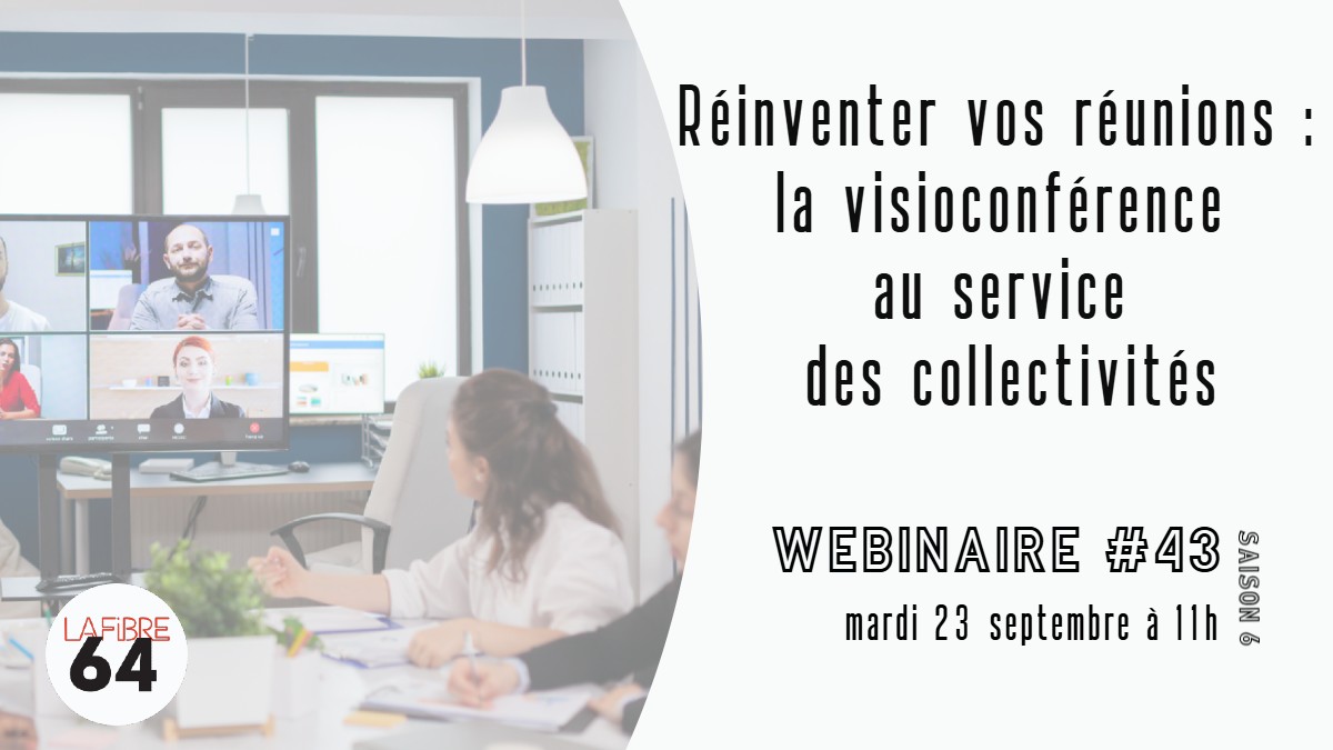 Rediffusion du webinaire#43 – La visioconférence